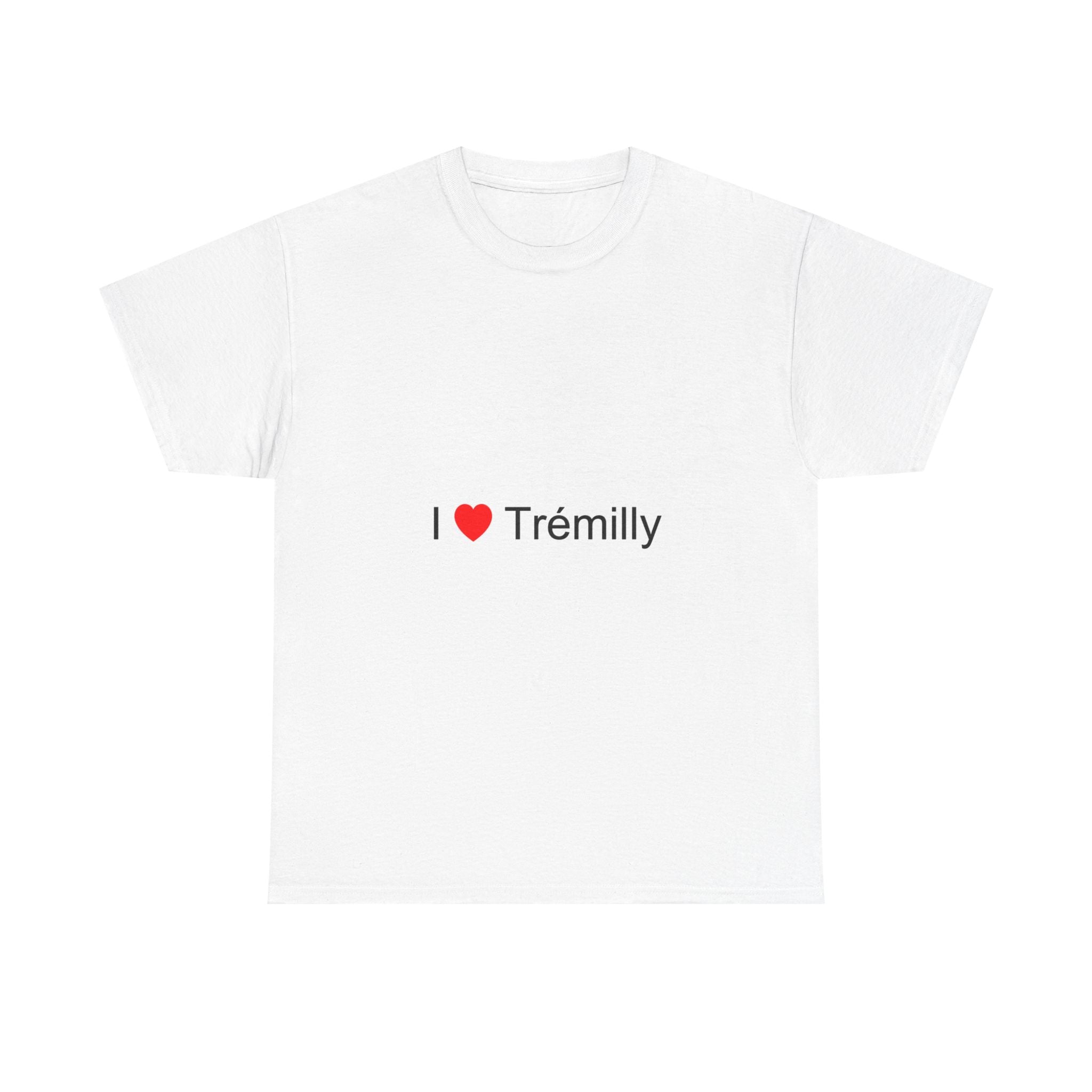 T-shirt I love trémilly