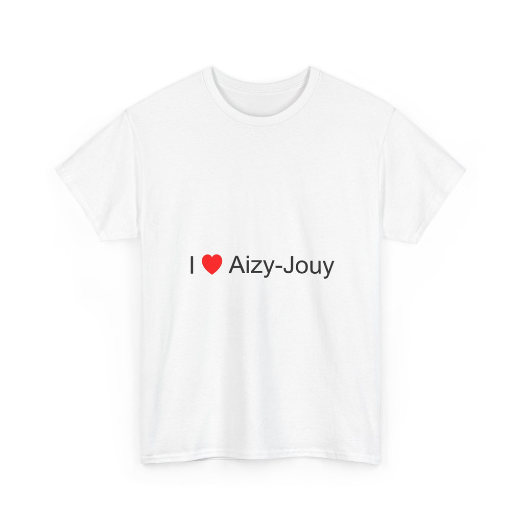 T-shirt I love aizy-jouy
