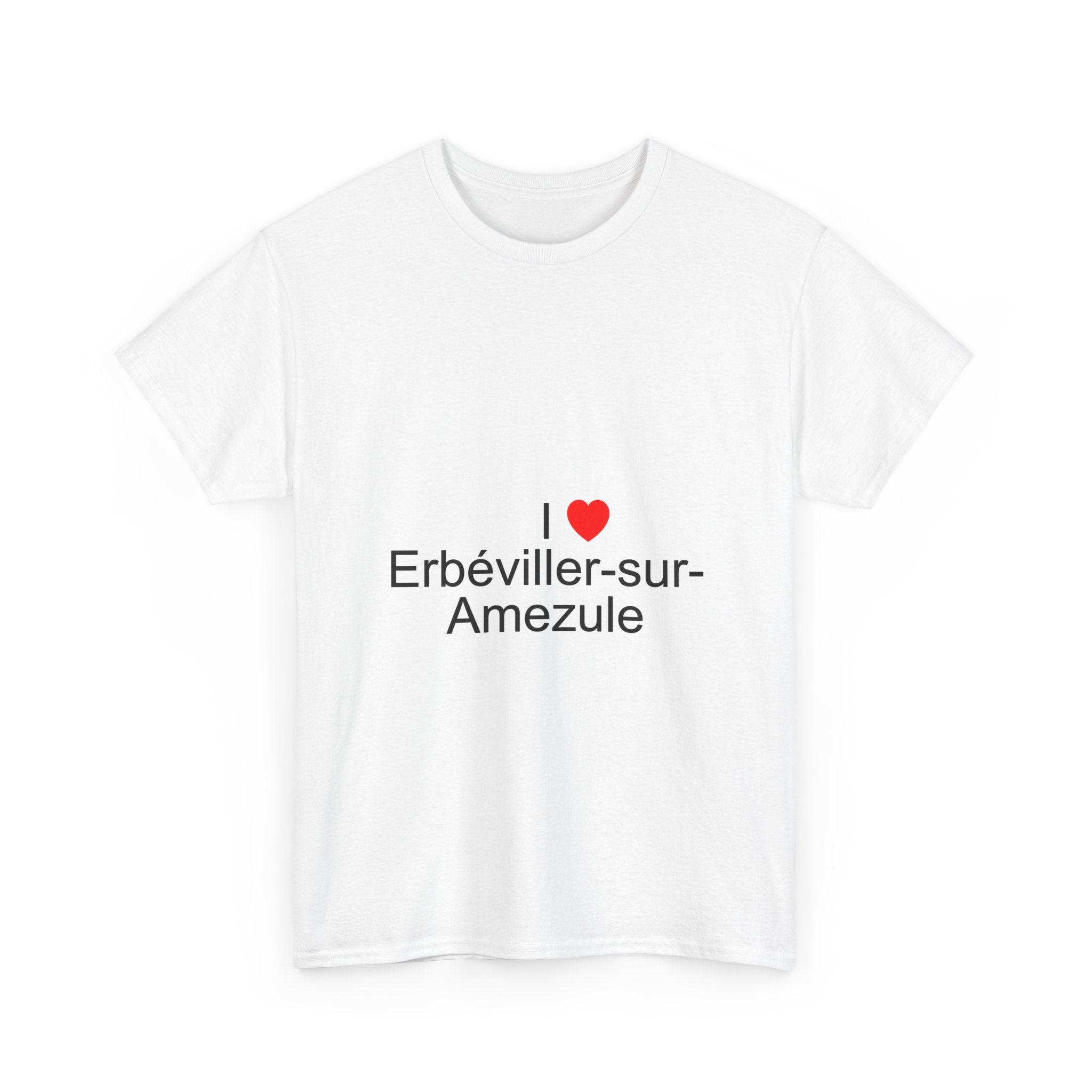 T-shirt I love erbéviller-sur-amezule