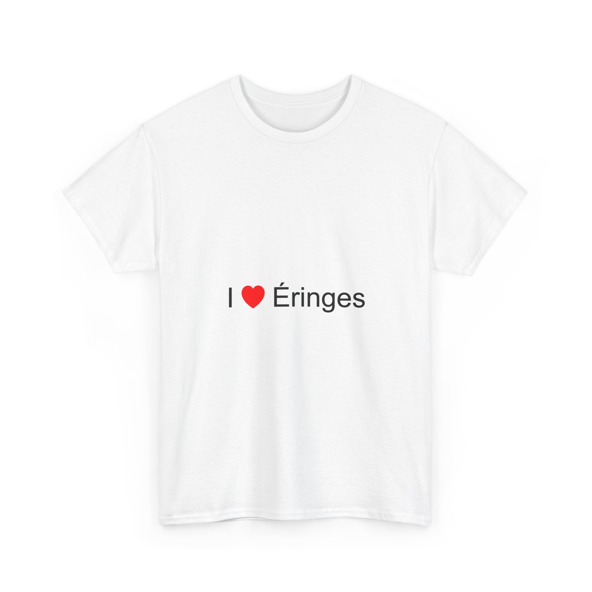 T-shirt I love éringes