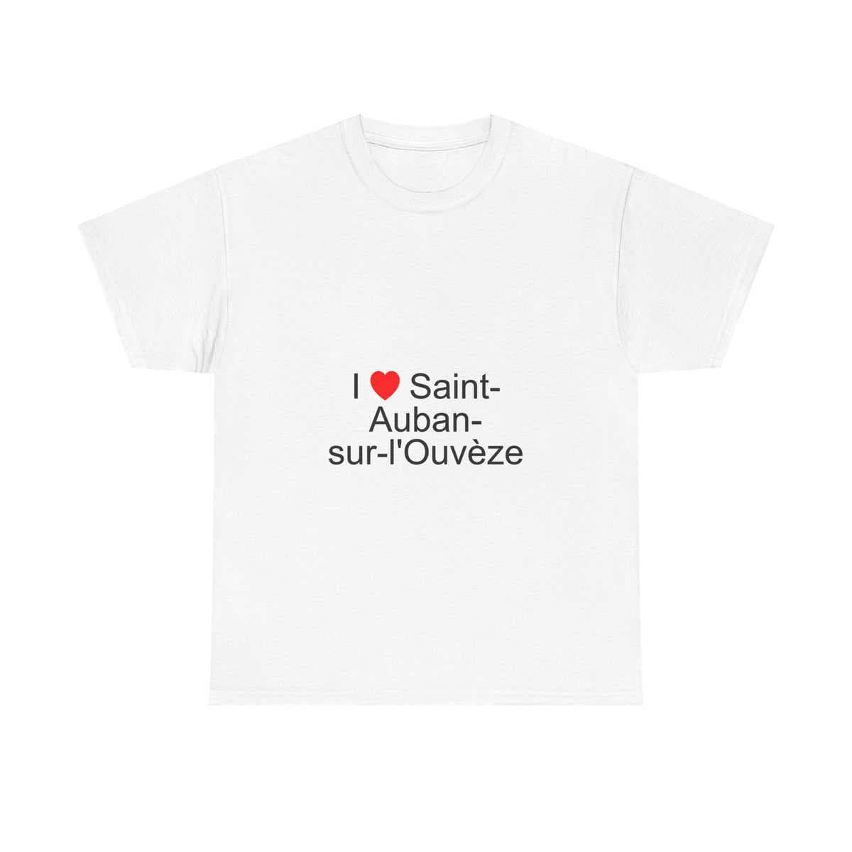 T-shirt I love saint-auban-sur-l'ouvèze