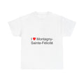 T-shirt I love montagny-sainte-félicité