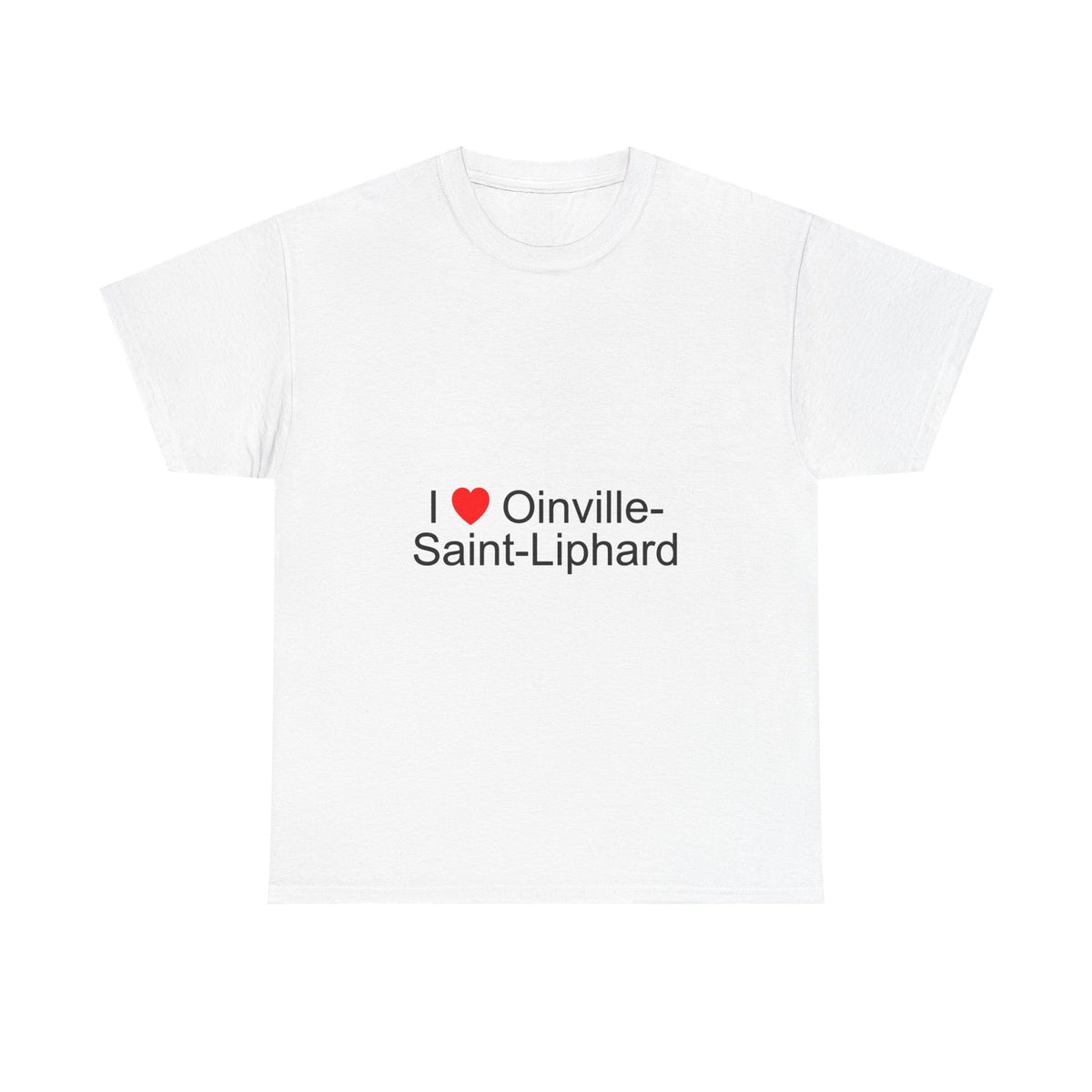 T-shirt I love oinville-saint-liphard