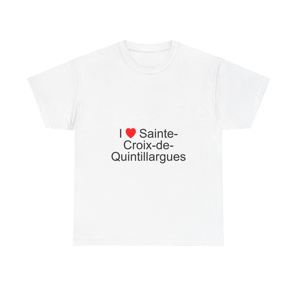 T-shirt I love sainte-croix-de-quintillargues