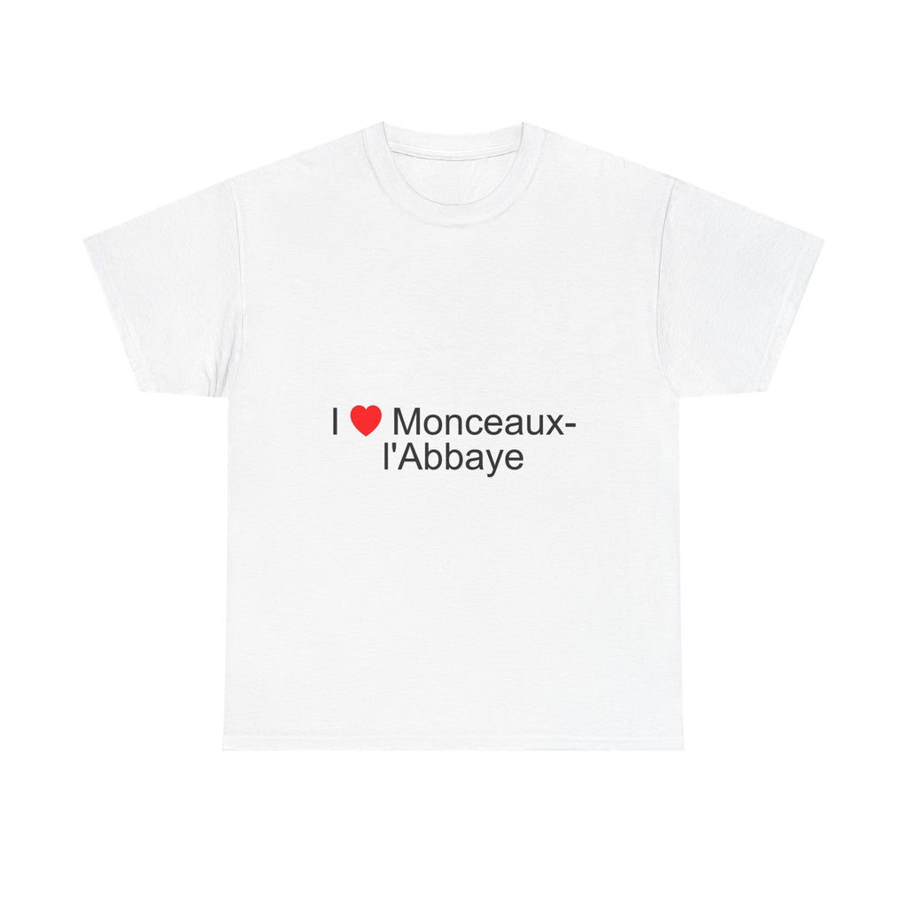 T-shirt I love monceaux-l'abbaye