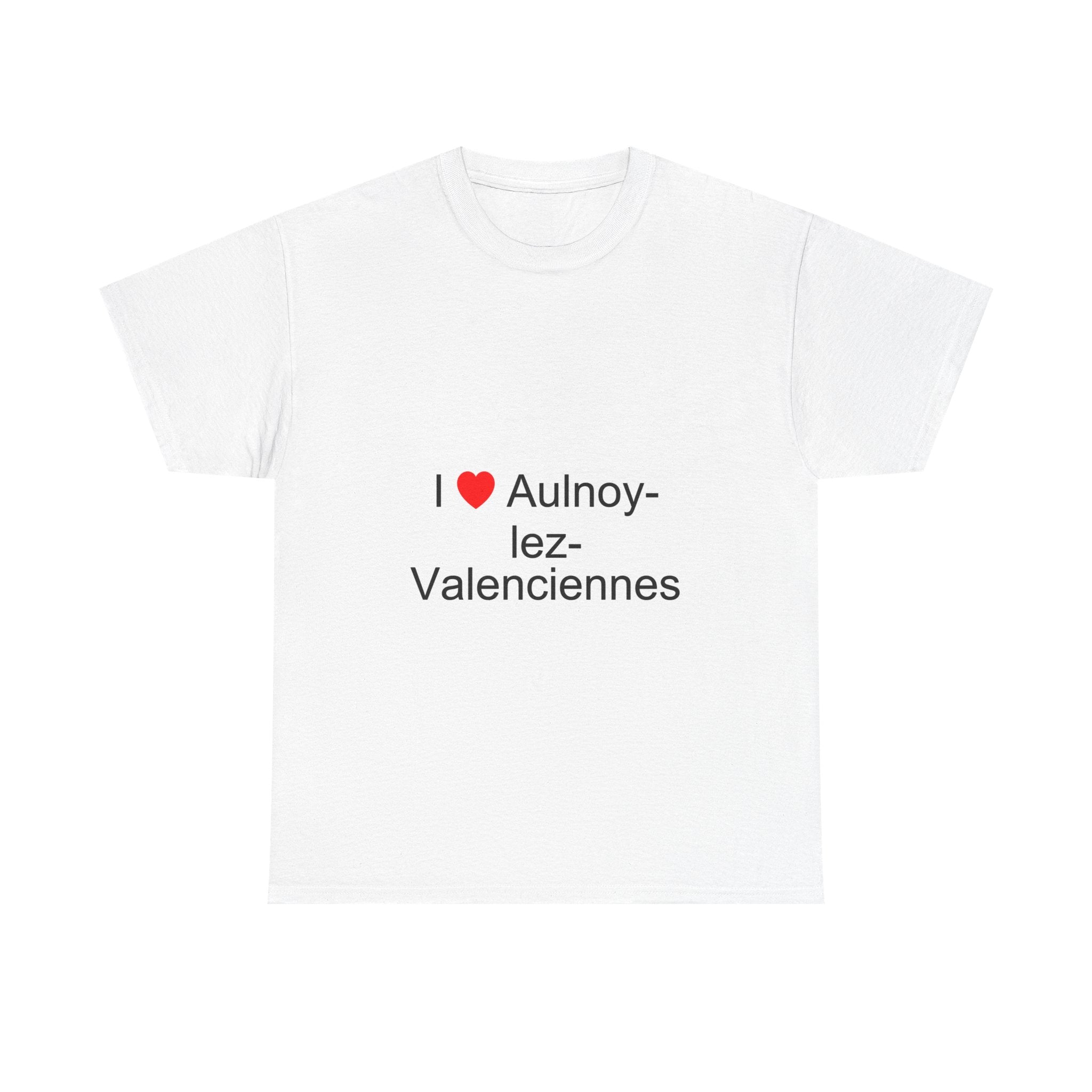 T-shirt I love aulnoy-lez-valenciennes