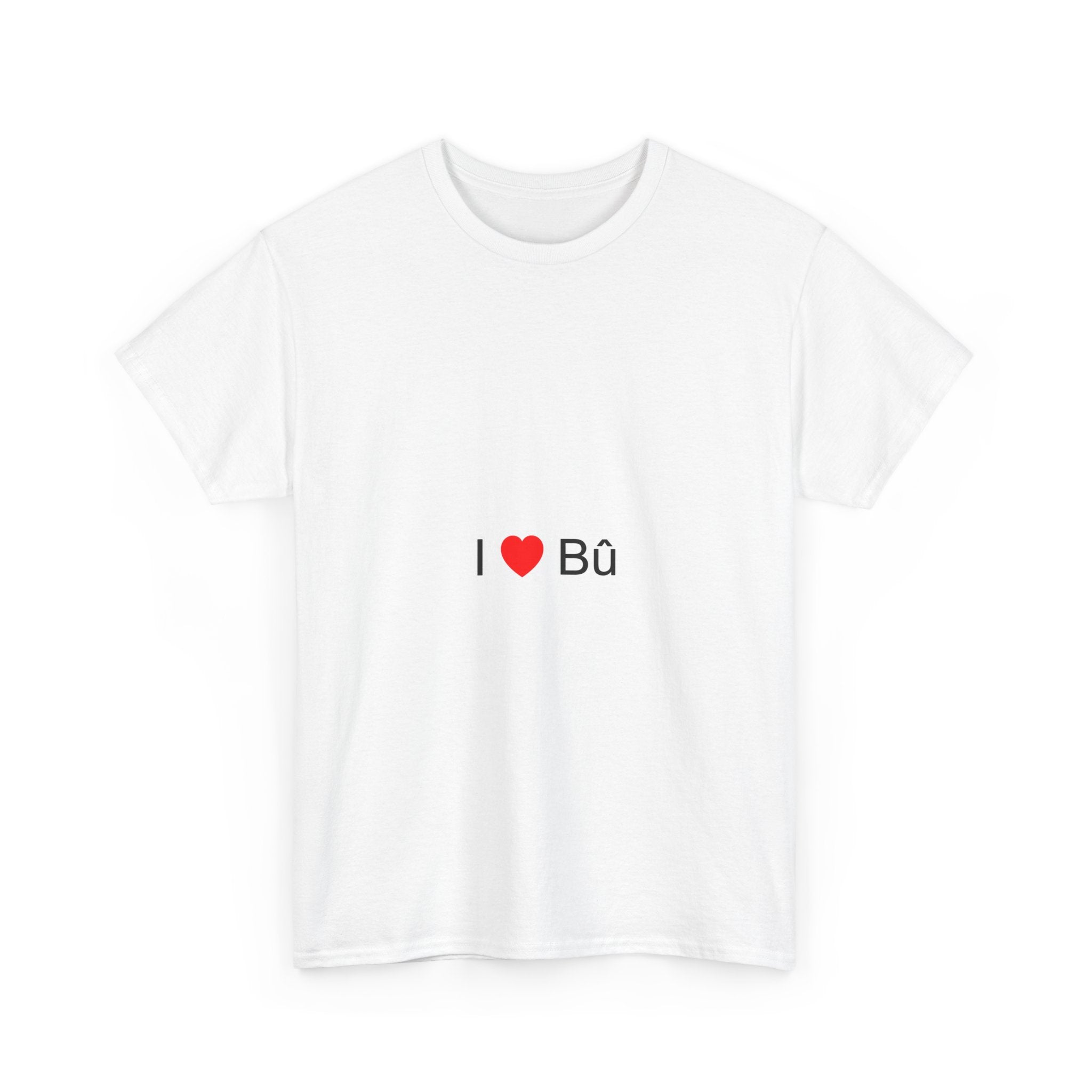 T-shirt I love bû