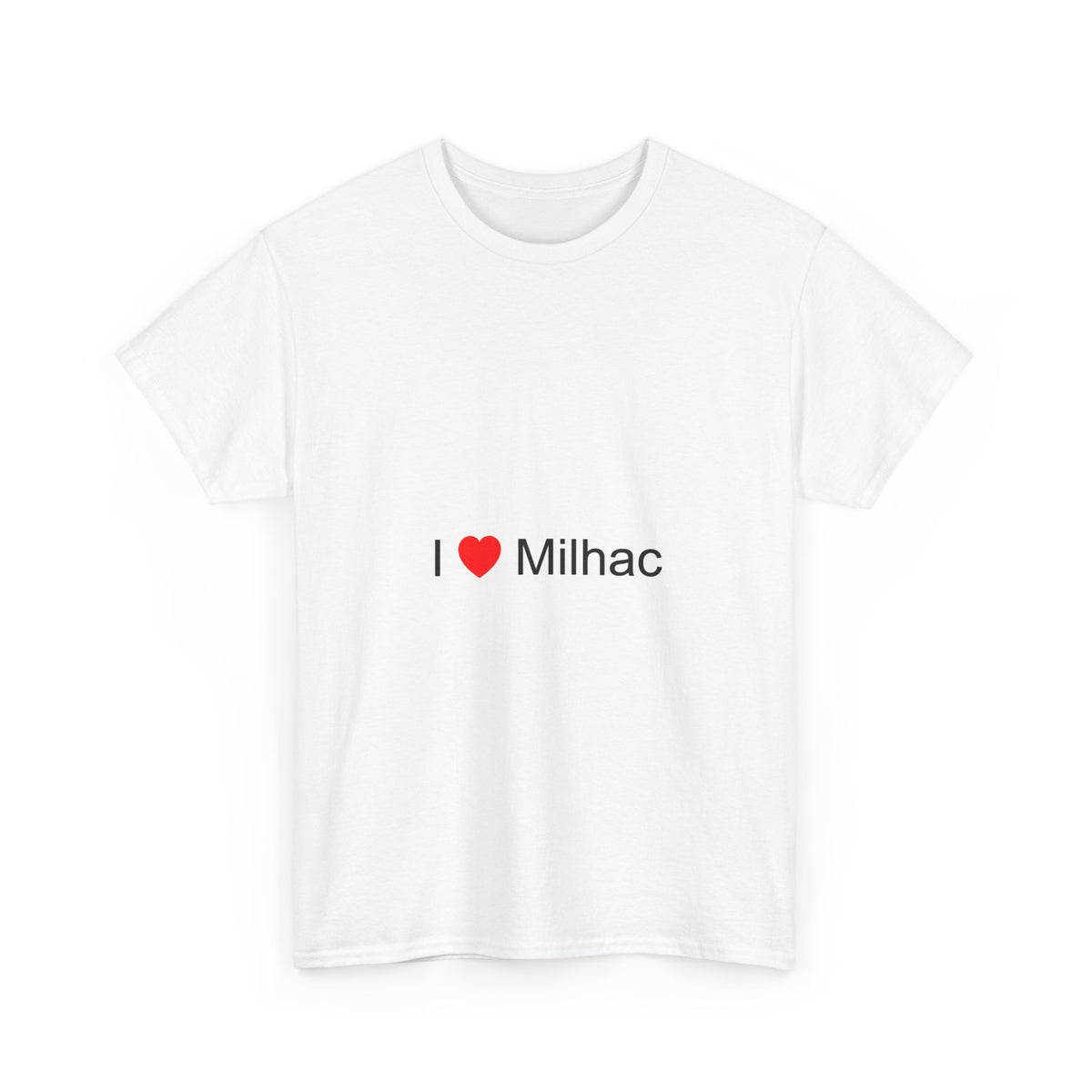 T-shirt I love milhac