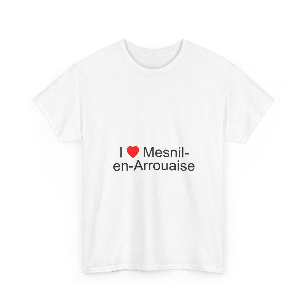 T-shirt I love mesnil-en-arrouaise