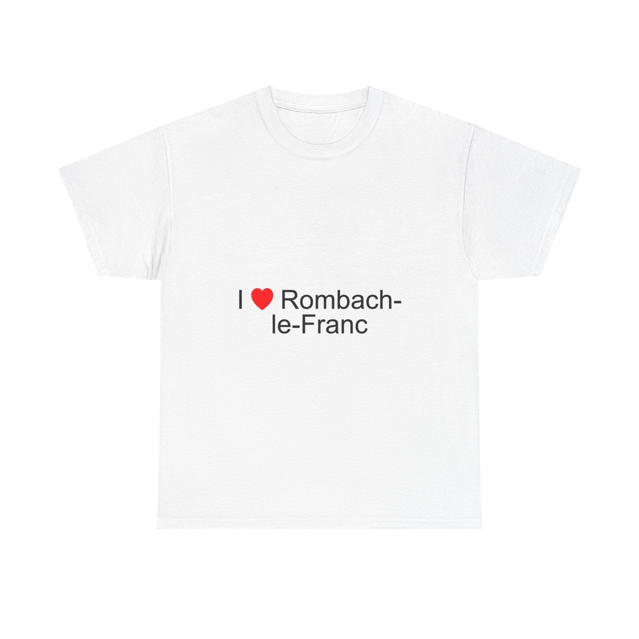 T-shirt I love rombach-le-franc