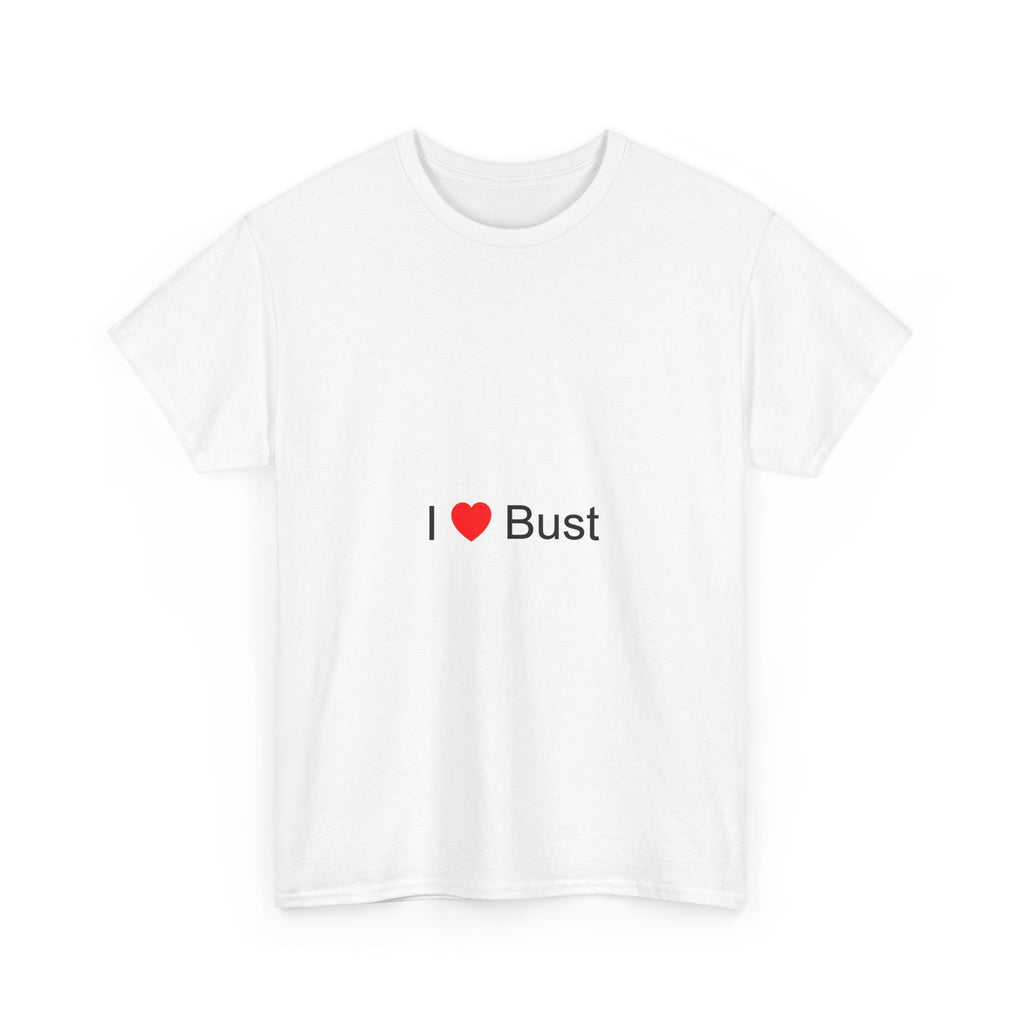 T-shirt I love bust