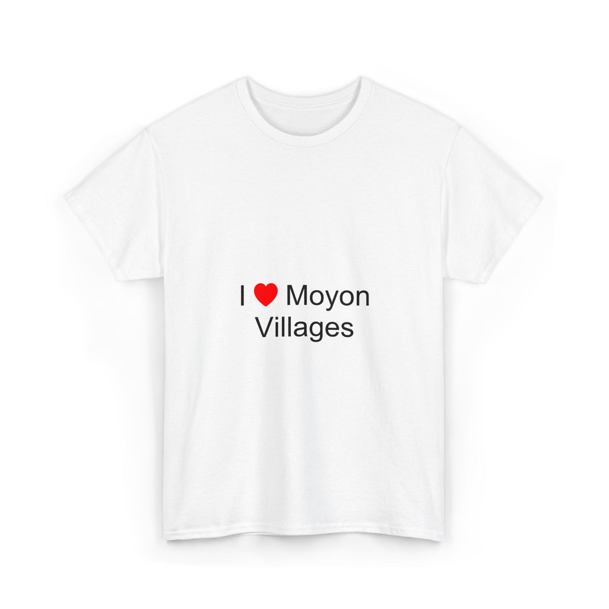 T-shirt I love moyon villages