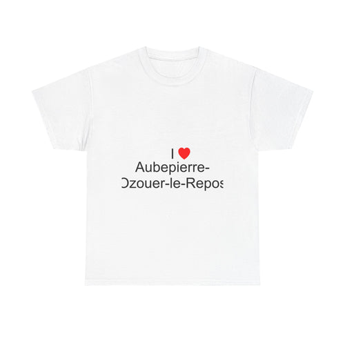 T-shirt I love aubepierre-ozouer-le-repos