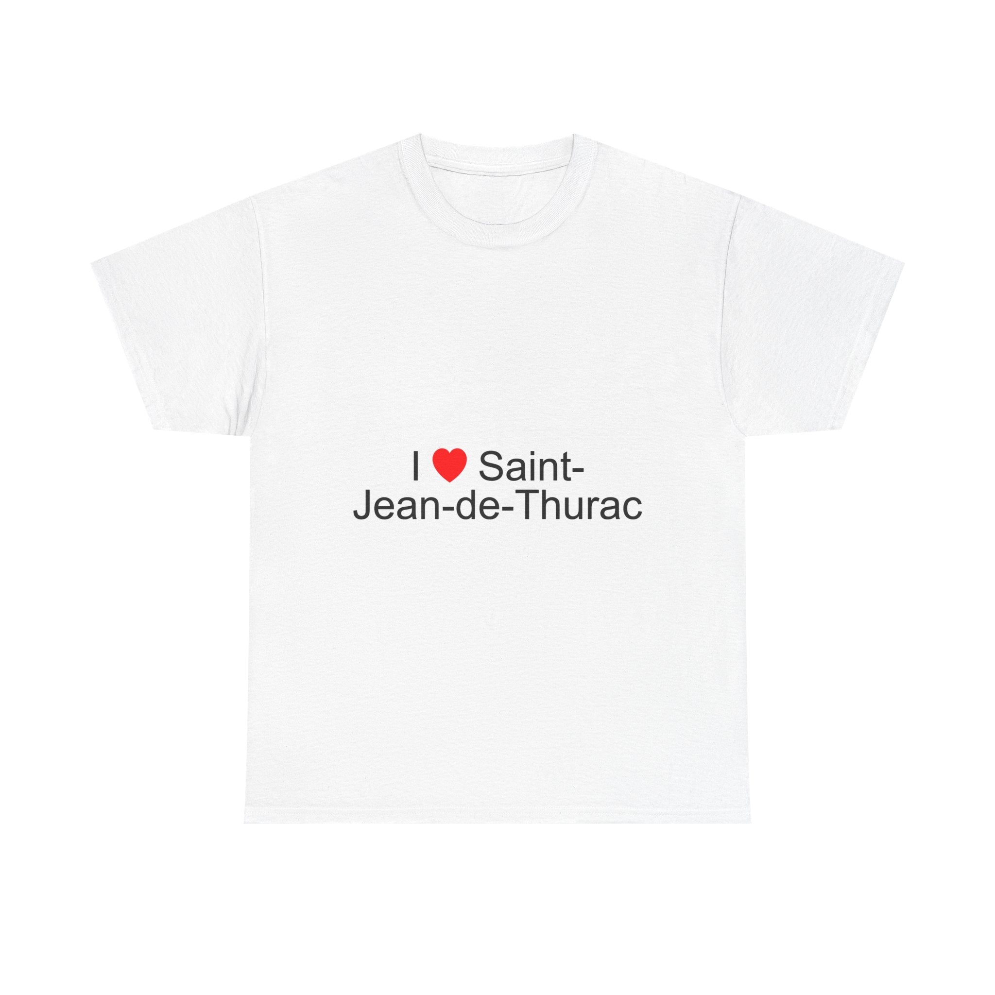 T-shirt I love saint-jean-de-thurac