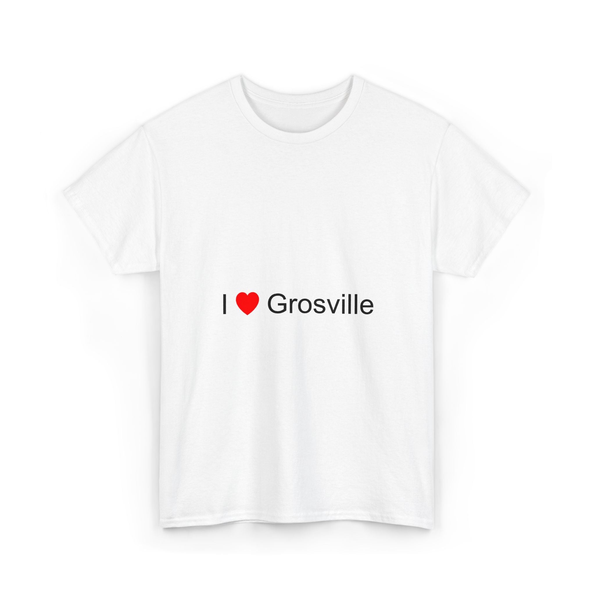 T-shirt I love grosville