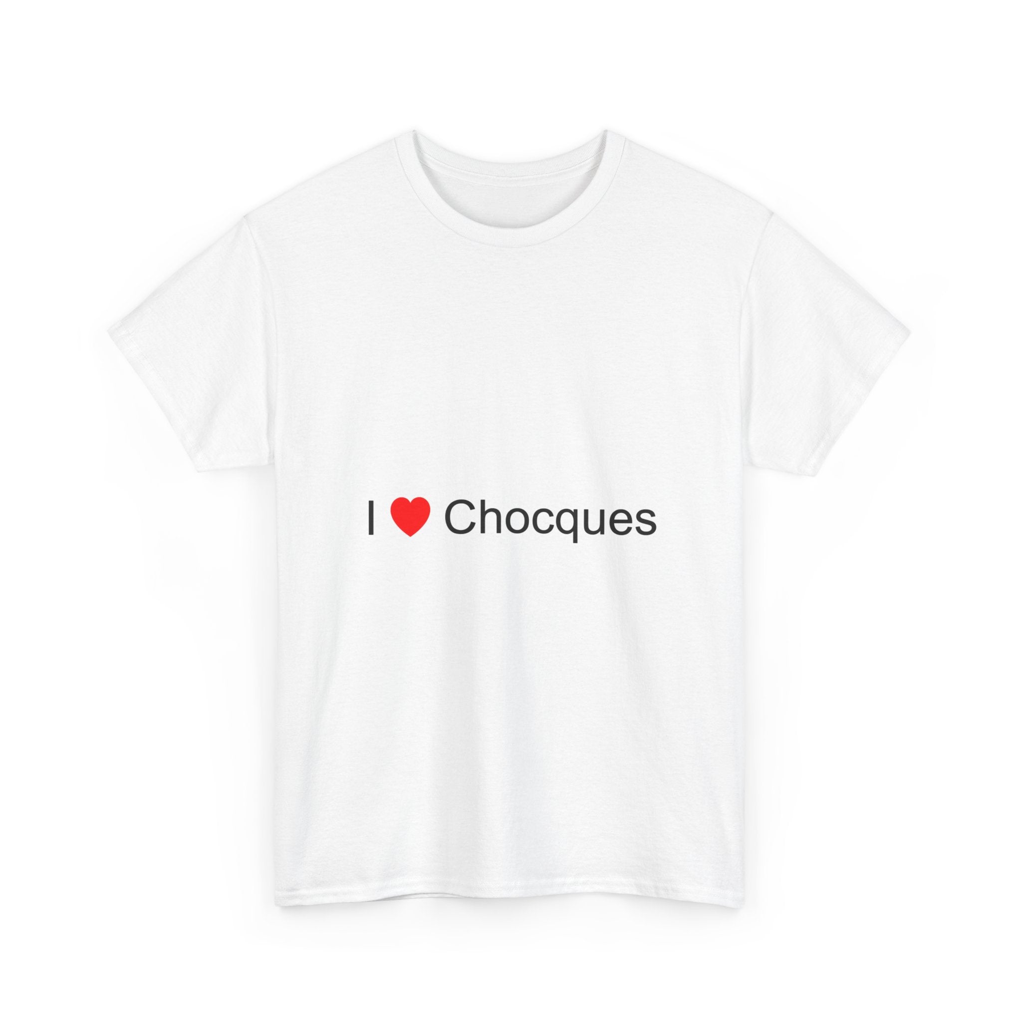 T-shirt I love chocques
