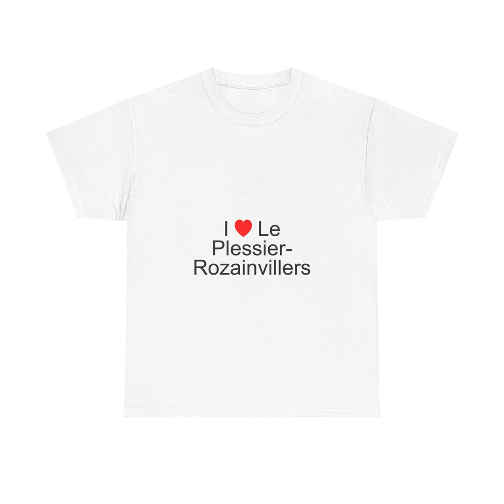 T-shirt I love le plessier-rozainvillers