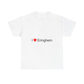T-shirt I love eringhem