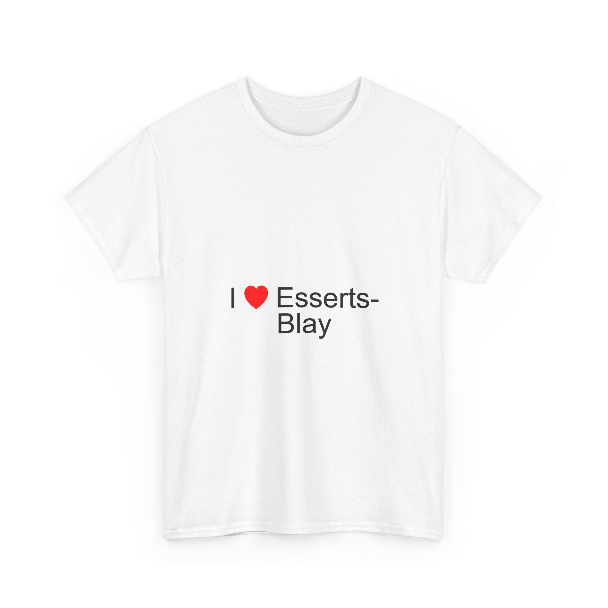 T-shirt I love esserts-blay
