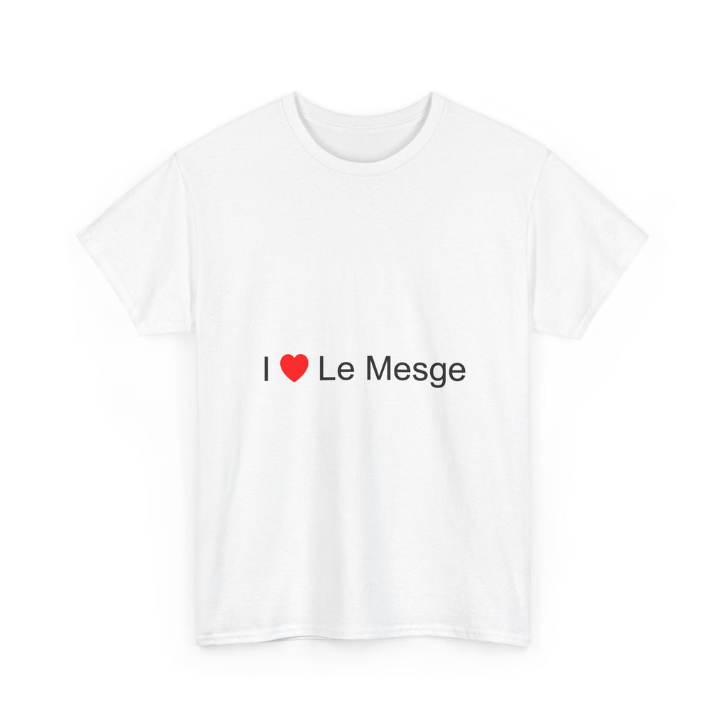 T-shirt I love le mesge