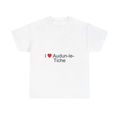 T-shirt I love audun-le-tiche
