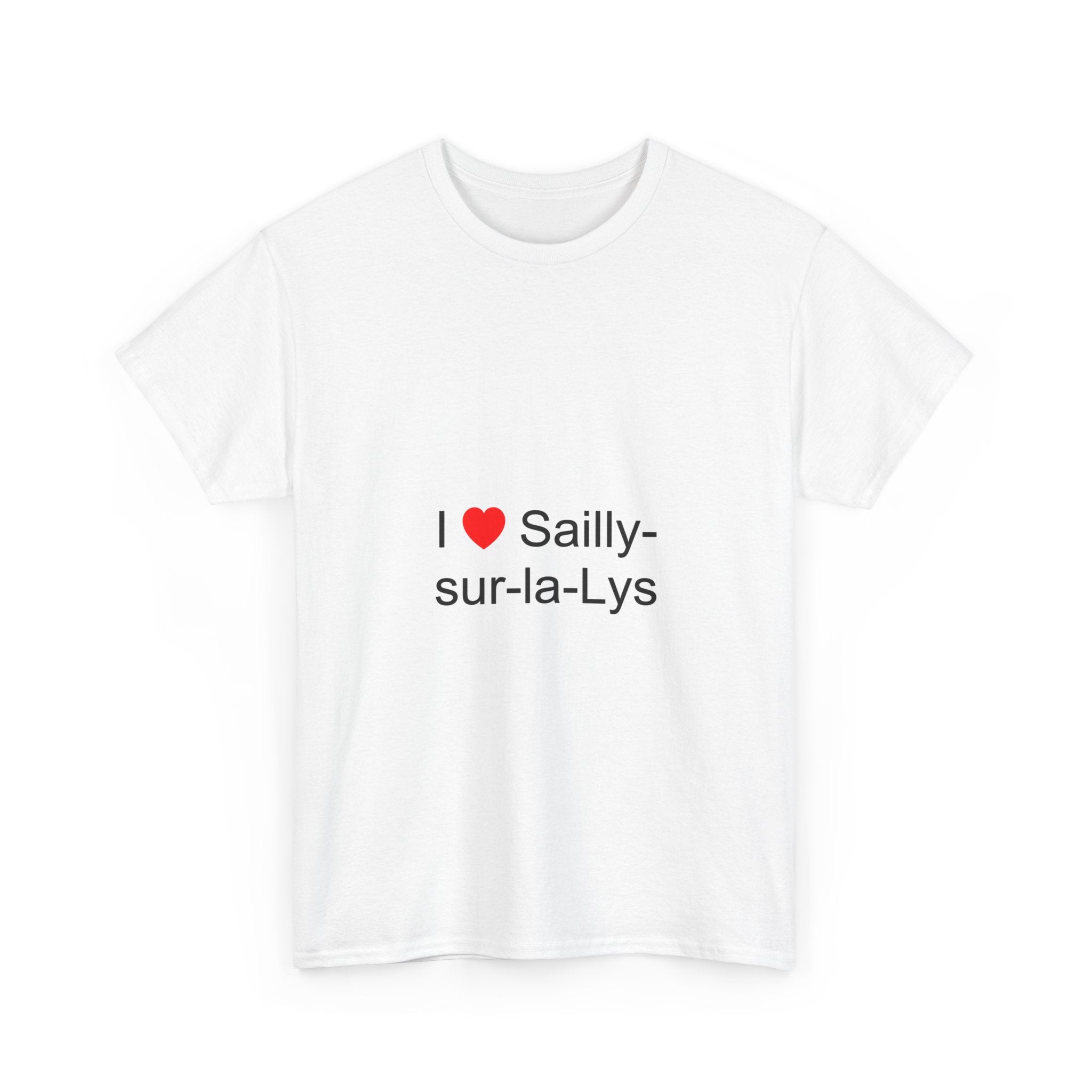 T-shirt I love sailly-sur-la-lys