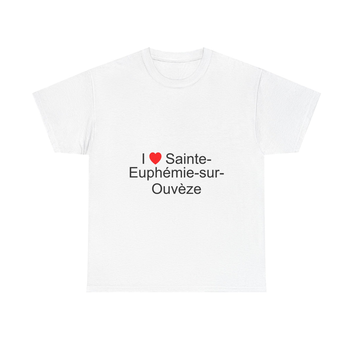 T-shirt I love sainte-euphémie-sur-ouvèze