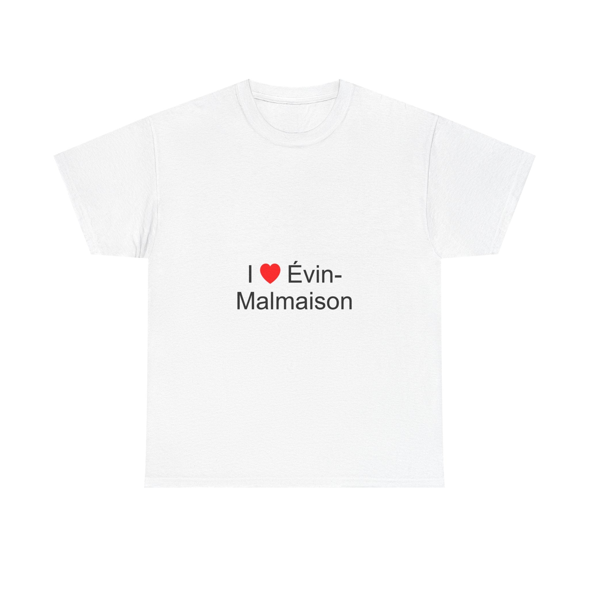 T-shirt I love évin-malmaison