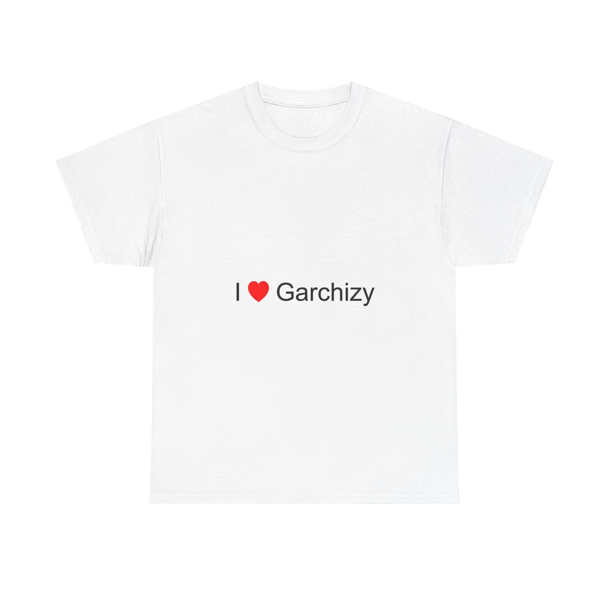 T-shirt I love garchizy