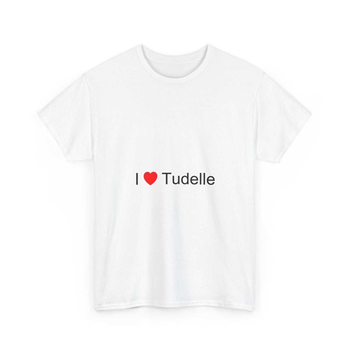 T-shirt I love tudelle