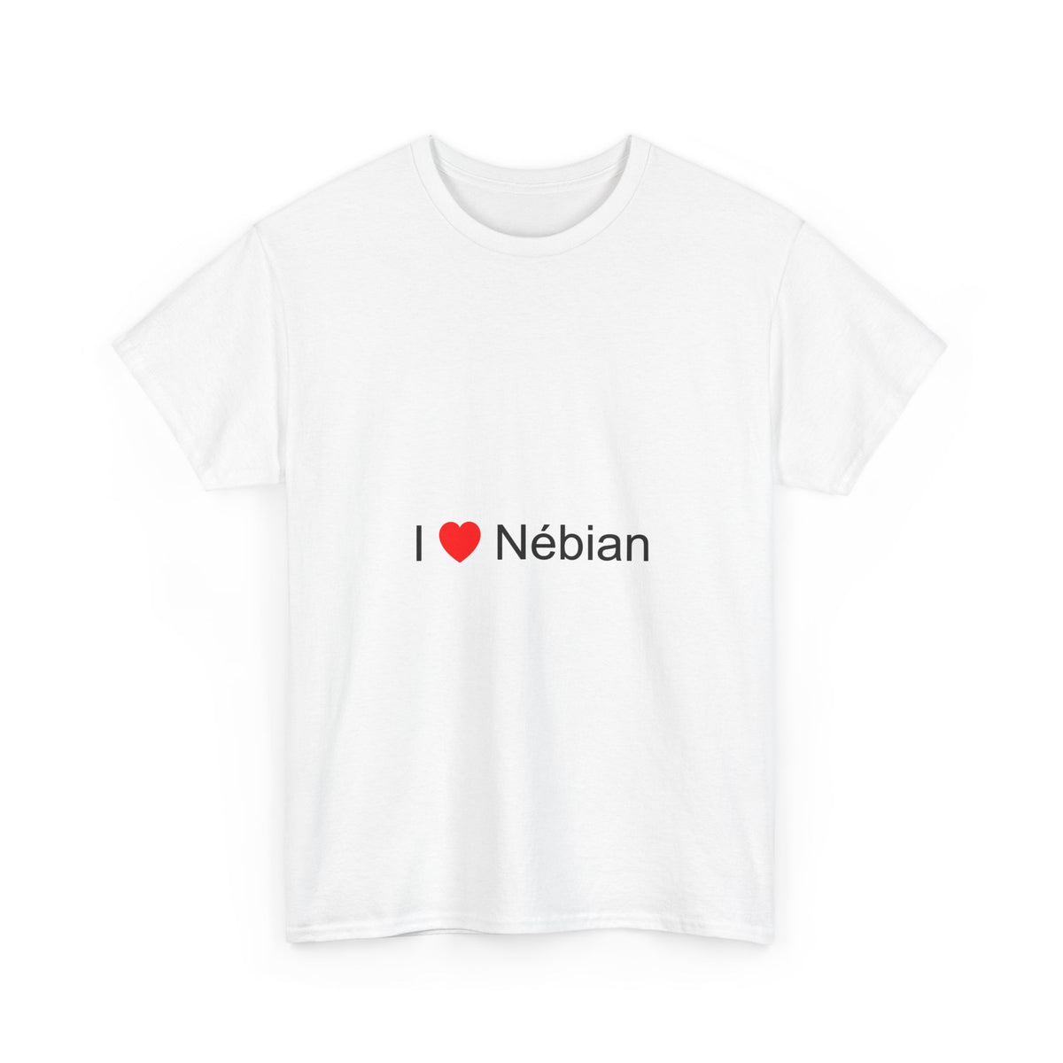 T-shirt I love nébian