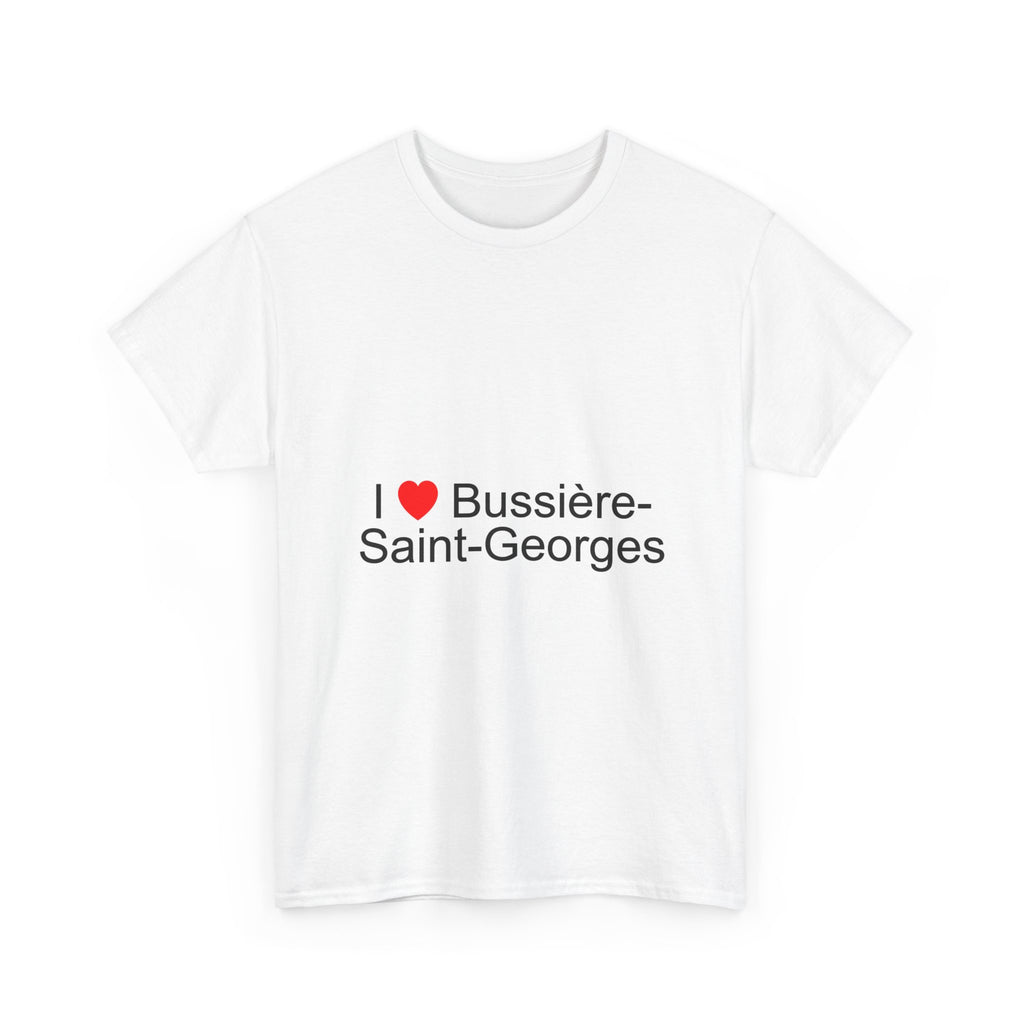 T-shirt I love bussière-saint-georges