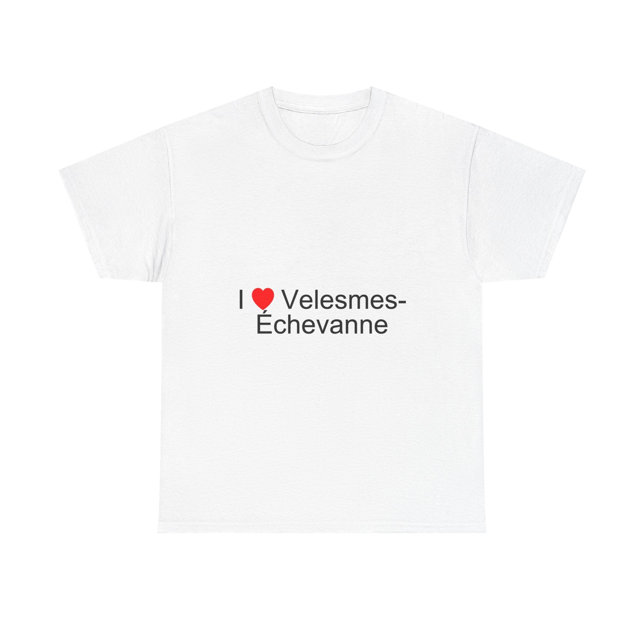 T-shirt I love velesmes-échevanne