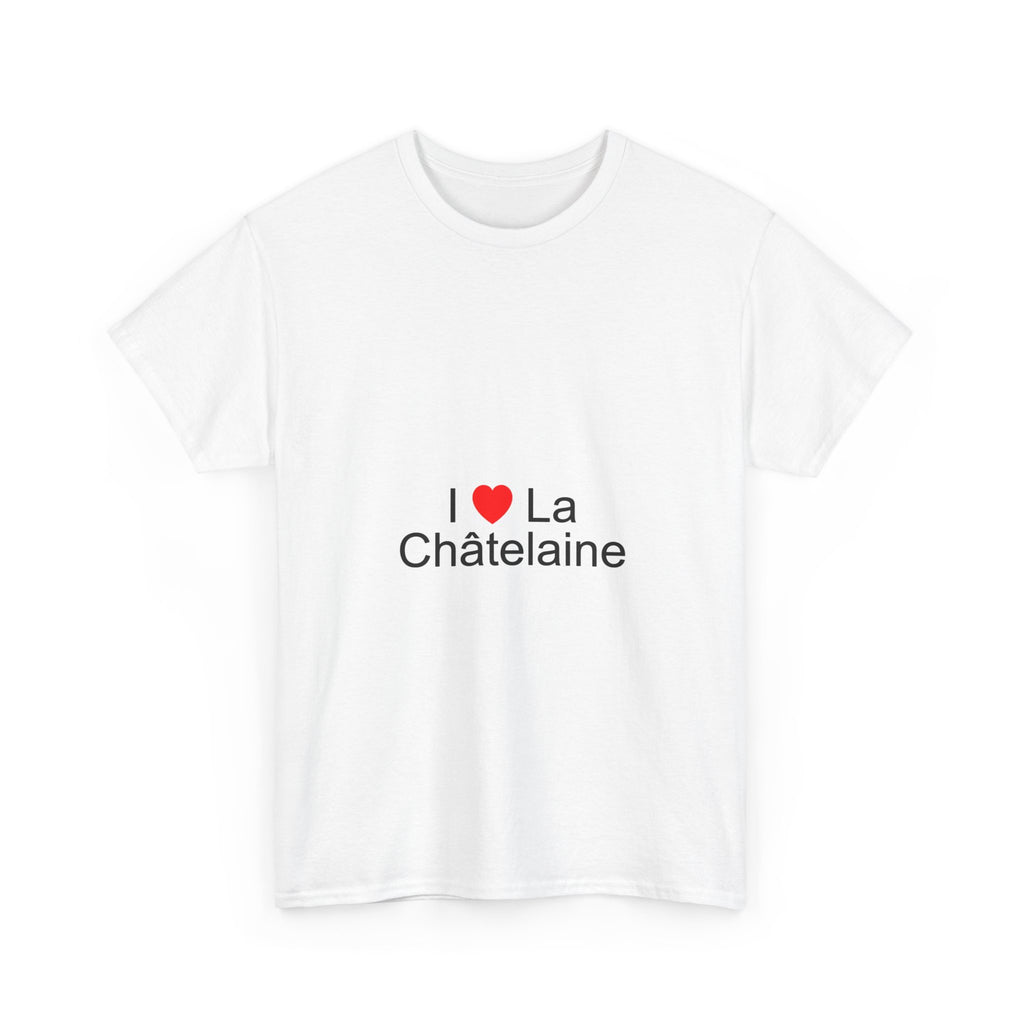 T-shirt I love la châtelaine