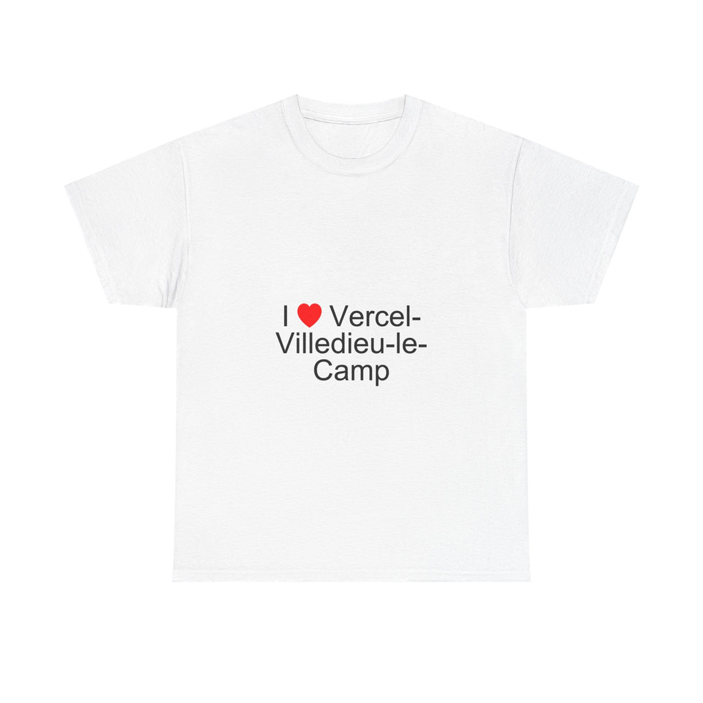 T-shirt I love vercel-villedieu-le-camp