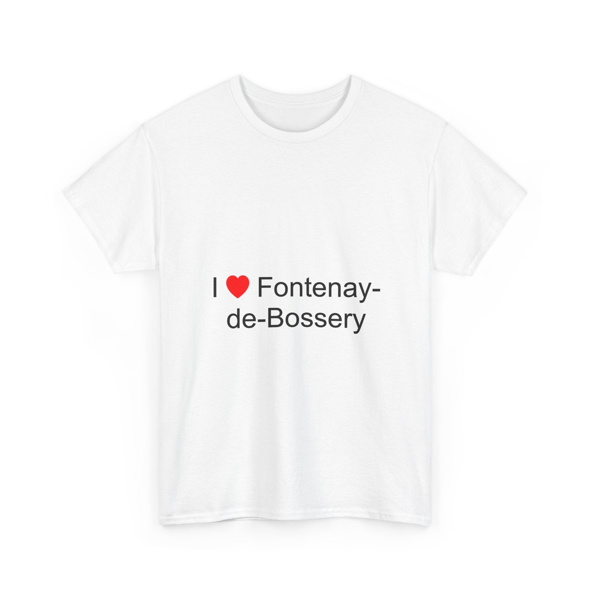 T-shirt I love fontenay-de-bossery