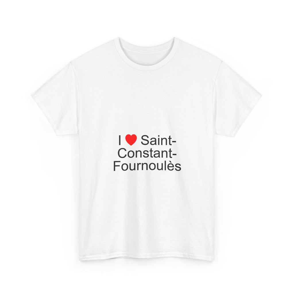 T-shirt I love saint-constant-fournoulès