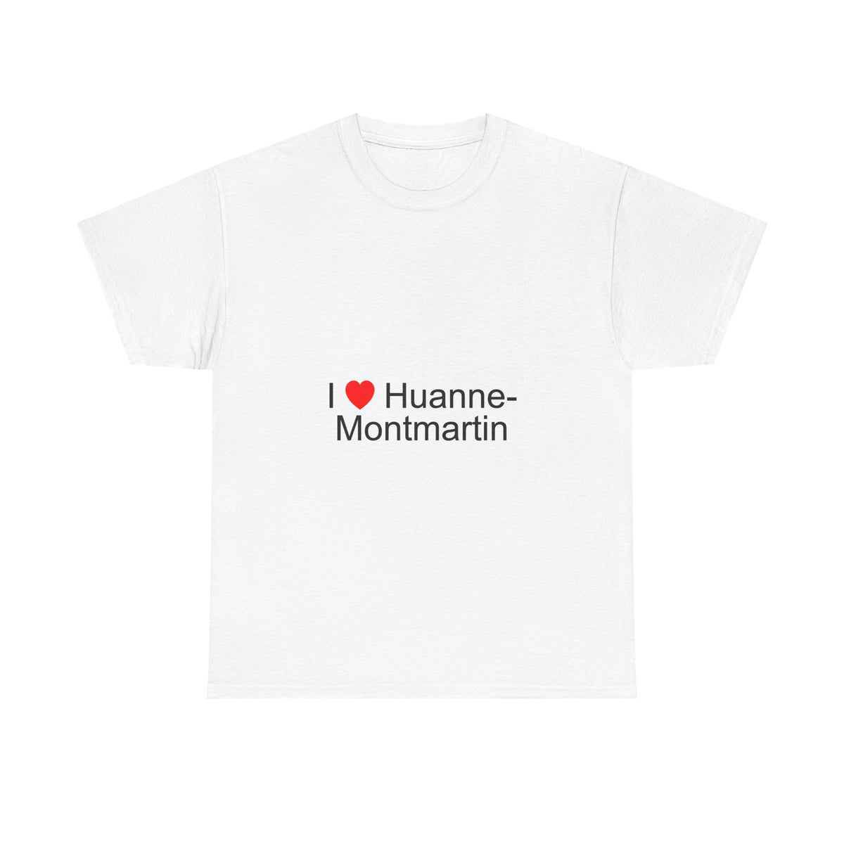 T-shirt I love huanne-montmartin