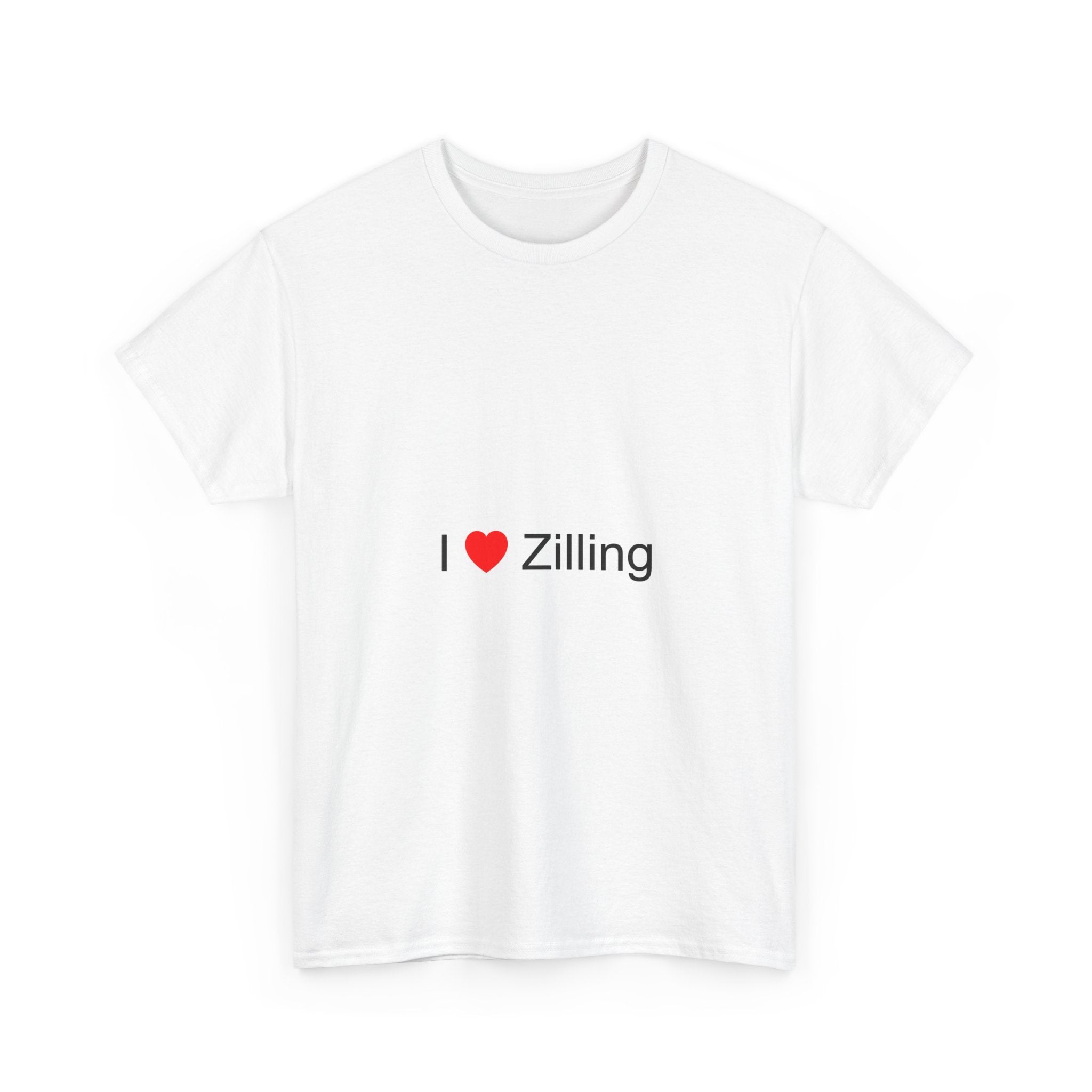 T-shirt I love zilling