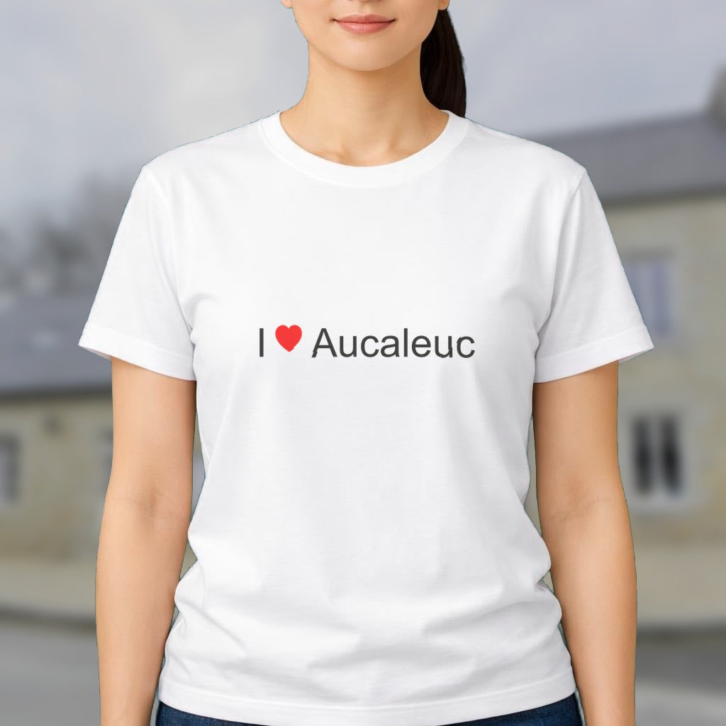 T-shirt I love Aucaleuc