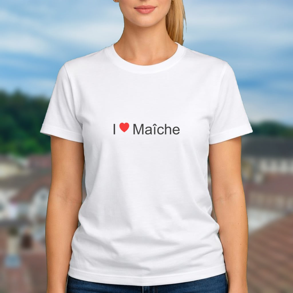 T-shirt I love Maîche