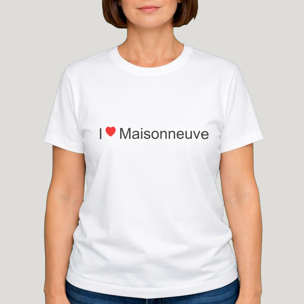 T-shirt I love Maisonneuve
