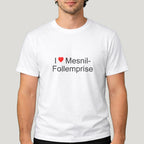 T-shirt I love Mesnil-Follemprise