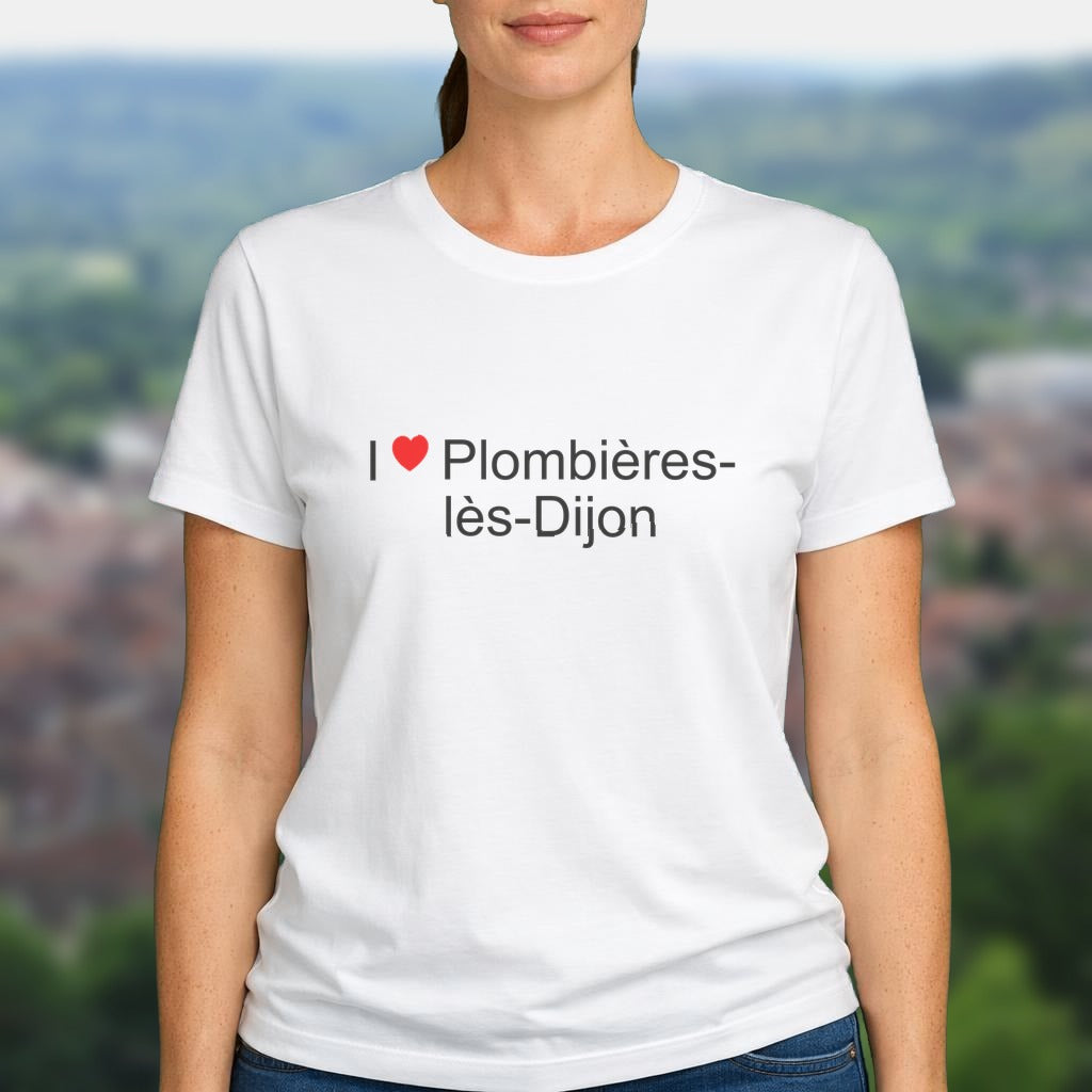 T-shirt I love Plombières-lès-Dijon