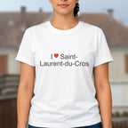 T-shirt I love Saint-Laurent-du-Cros porté