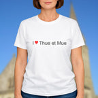 T-shirt I love Thue et Mue porté