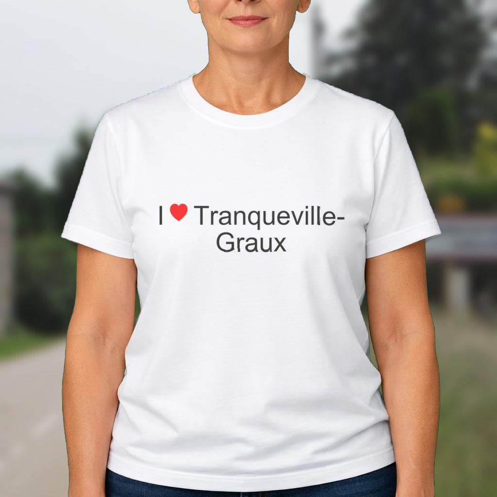T-shirt I love Tranqueville-Graux