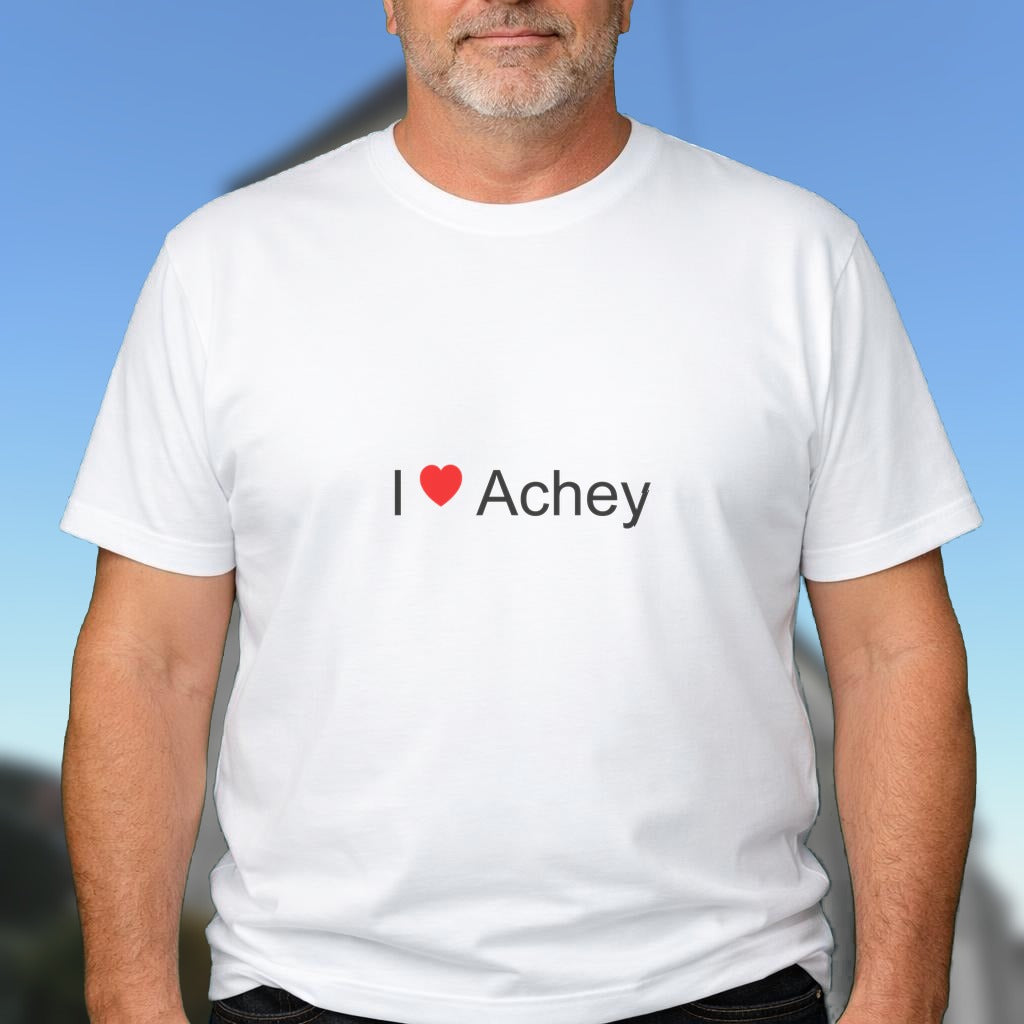 T-shirt I love achey