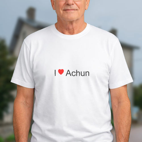 T-shirt I love achun