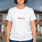T-shirt I love Achy - cadeau souvenir Oise | Citeeshirt